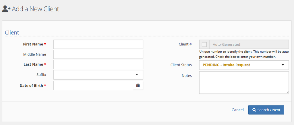Add a New Client form with fields for First Name, Middle Name, Last Name, Suffix, Date of Birth, Client #, Client Status, and Notes, and a Search / Next button