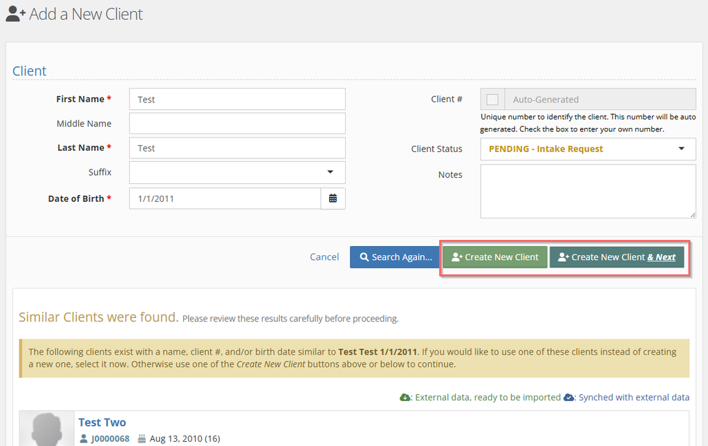 Add a New Client form showing a Similar Clients Were Found warning listing sample matching client records, with a red box graphic around the Create New Client and Create New Client and Next buttons