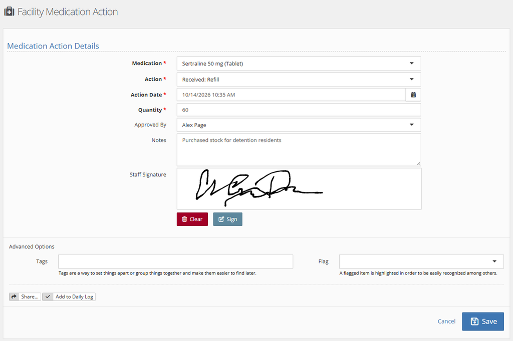 New Facility Medication Action form with Medication, Action, Action Date, Quantity, Approved By and Notes fields filled in for a refill, a handwritten Staff Signature with Clear and Sign buttons, Advanced Options for Tags and Flag, Share and Add to Daily Log buttons, and Cancel and Save buttons