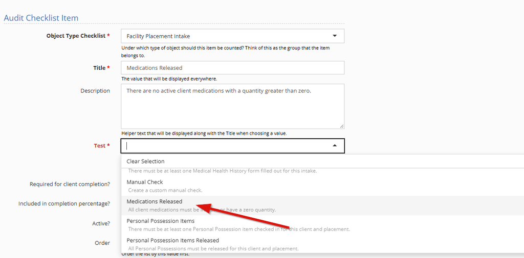 Audit Checklist Item form with Object Type Checklist set to Facility Placement Intake, the title Medications Released, and the Test drop-down open, with a red arrow graphic pointing to the Medications Released option