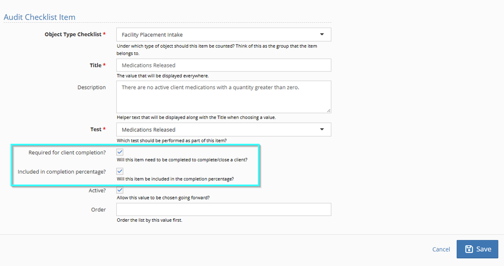 Audit Checklist Item form with Object Type Checklist set to Facility Placement Intake, the title Medication Released, and the description "There are no active client medications with a quantity greater than zero." and the Test set to Medications Released. The Required for client completion? and Included in completion percentage? checkboxes are checked and highlighted with a light cyan box graphic
