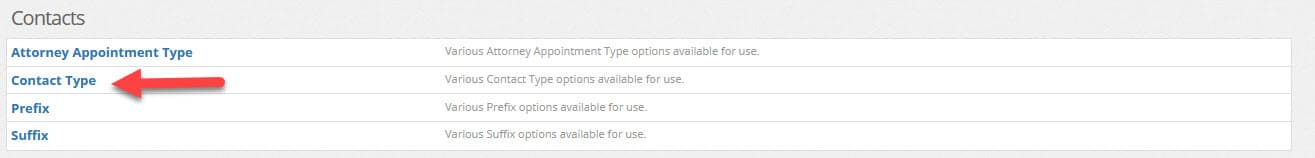 Let’s say you wanted to add a new contact type to the Contacts app. Simply open up the Picklist Admin, scroll down to the Contacts app section, and select the Contact Type link. Alternatively, you can use the filter by anything box and type Contact Type and the list will filter down.