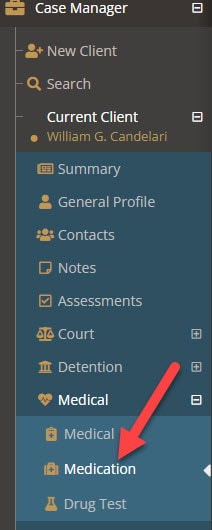 Case Manager menu expanded for a current client with the Medical section open, and a red arrow graphic pointing to the Medication item
