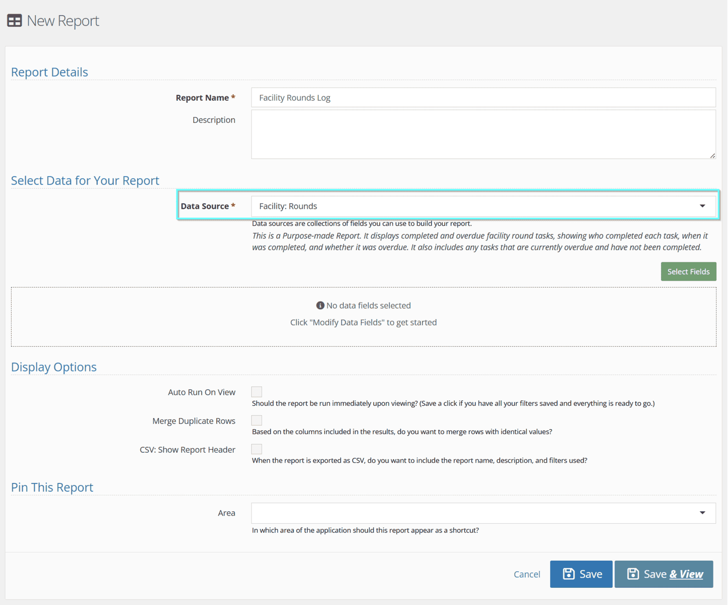 Fill in the report name and choose Facility: Rounds as the Data Source for this Report: