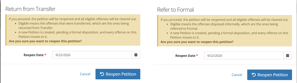 Two confirmation dialogs side by side, "Return from Transfer" and "Refer to Formal," each explaining that proceeding will reopen the petition and clear out eligible offenses, with a Reopen Date field and Cancel/Reopen Petition buttons.