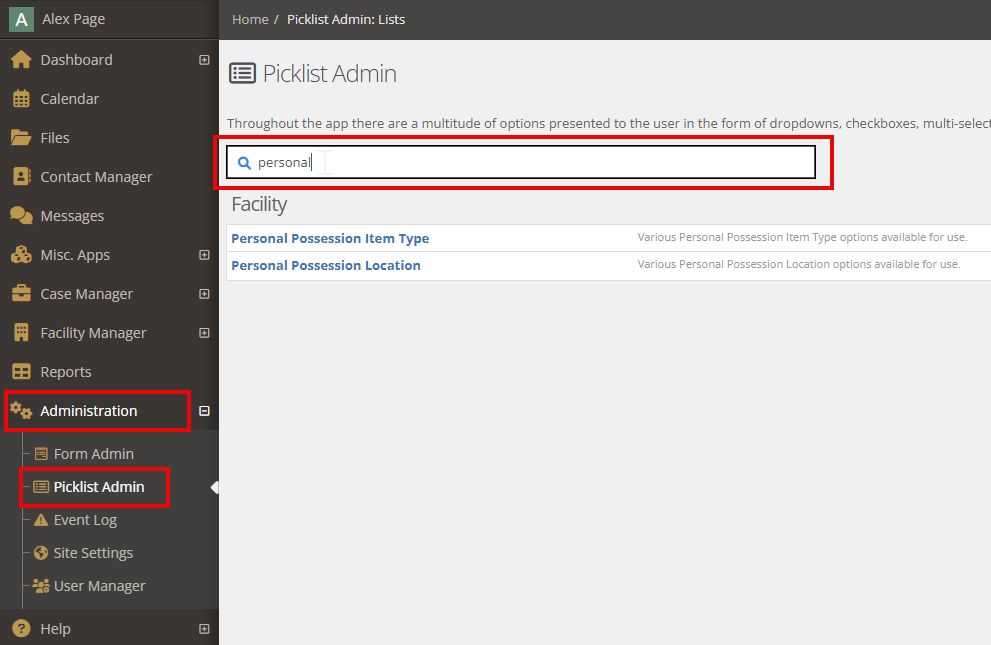 Go to your Administration application and choose Picklist Admin.

Search for "Personal Possession" under Picklist Admin. There are two items to customize: