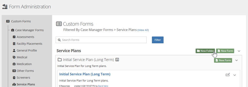 Form Administration page filtered to Case Manager Forms, Service Plans, with the pointer on the New Folder button next to the New Form button and the Initial Service Plan (Long Term) folder below