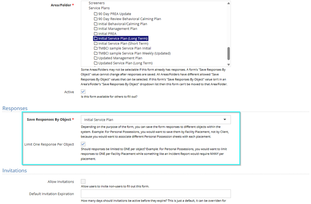 Form settings with the Initial Service Plan (Long Term) folder selected in the Area/Folder list, and a blue box graphic around the Save Responses By Object field set to Initial Service Plan and the checked Limit One Response Per Object option