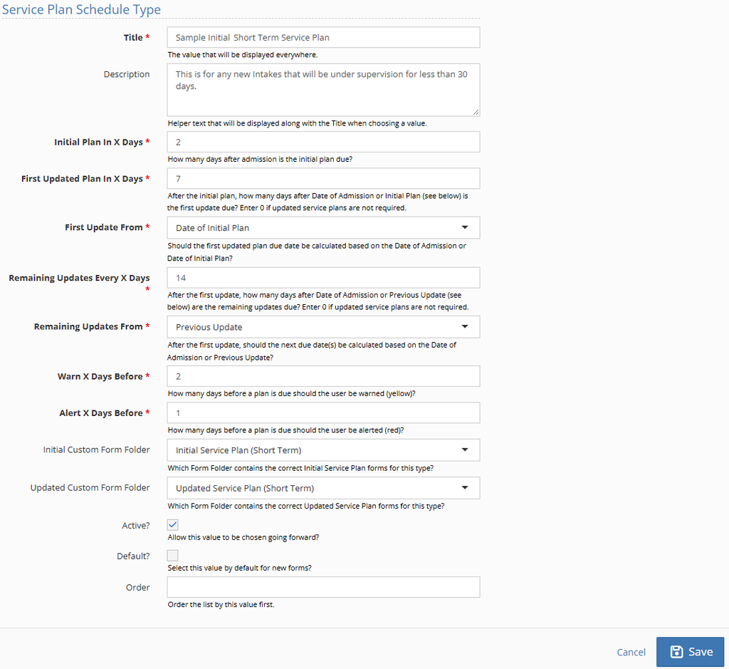 Service Plan Schedule Type edit form with Title, Description, Initial Plan In X Days, First Updated Plan In X Days, First Update From, Remaining Updates Every X Days, Remaining Updates From, Warn X Days Before, Alert X Days Before, Initial and Updated Custom Form Folder, Active, Default, and Order fields, and a Save button