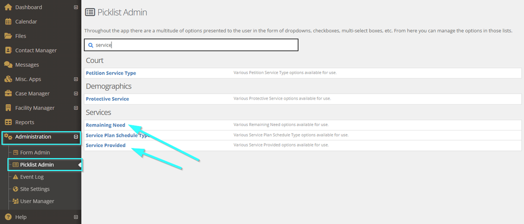 Picklist Admin page filtered by the word service, with blue box graphics around Administration and Picklist Admin in the menu and two blue arrow graphics pointing to Remaining Need and Service Provided under Services